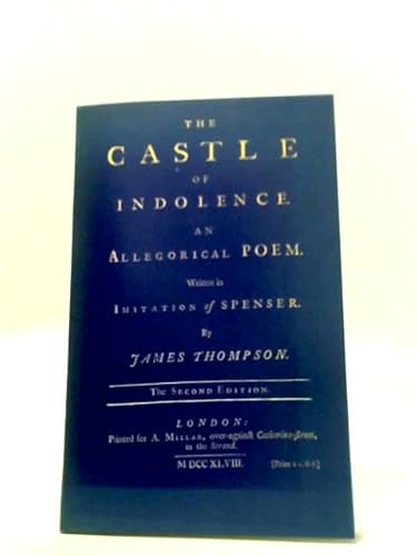 Stock image for Castle of Indolence, The, 1748 for sale by Anthology Booksellers