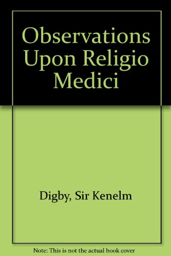 Observations Upon " Religio Medici " (9780854179220) by Sir Kenelm Digby