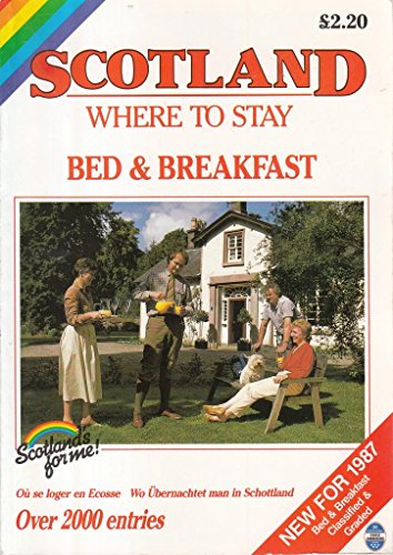 Beispielbild fr Scotland Where to Stay-Bed and Breakfast zum Verkauf von MusicMagpie