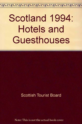 Stock image for Scotland Hotels & Guest Houses 1994 for sale by Ammareal