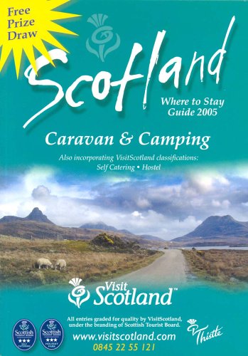 Visit Scotland: Caravan and Camping 2005