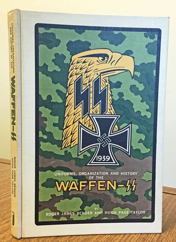 9780854201068: Uniforms, Organization and History of the Waffen-SS
