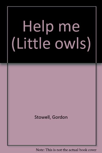9780854212491: Help me (Little owls)