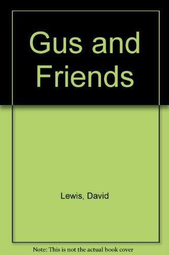 Gus and Friends (9780854214150) by David R. Lewis