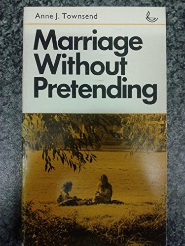 9780854214532: Marriage Without Pretending