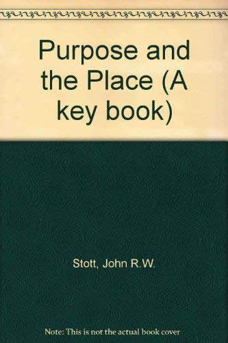 Beispielbild fr Purpose and the Place zum Verkauf von WorldofBooks
