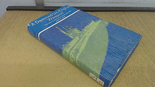 A damned un-English weapon: The story of British submarine warfare, 1914-18