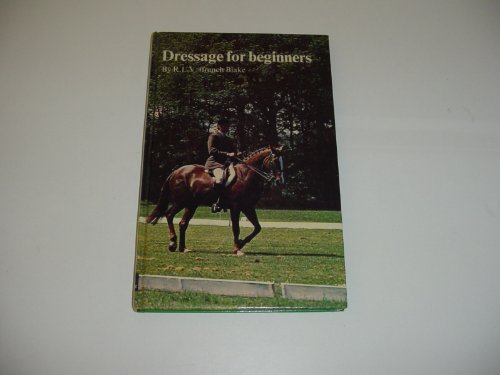 Beispielbild fr Dressage for Beginners zum Verkauf von Better World Books: West