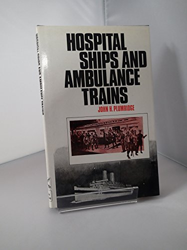 9780854220878: Hospital Ships and Ambulance Trains