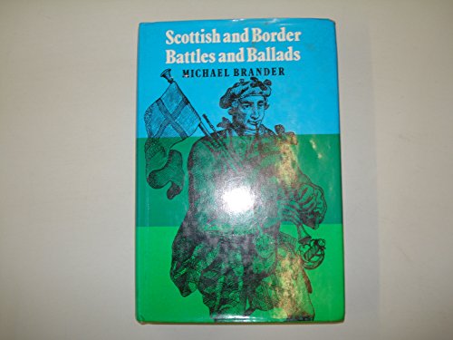 Beispielbild fr Scottish and Border Battles and Ballads zum Verkauf von WorldofBooks