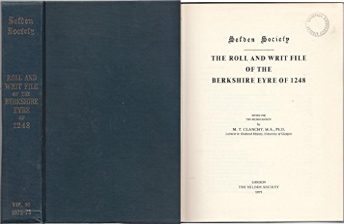 Imagen de archivo de Roll and Writ File of the Berkshire Eyre of 1248 (Publications / Selden Society 90) a la venta por Zubal-Books, Since 1961