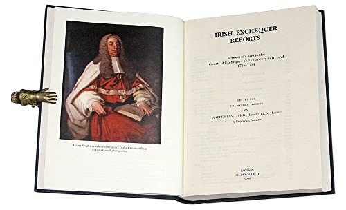 Stock image for Irish Exchequer Reports : Reports of Cases in the Courts of Exchequer and Chancery in Ireland 1716-1734 (The Publications of the Selden Society v. 125) for sale by Great Northern Books