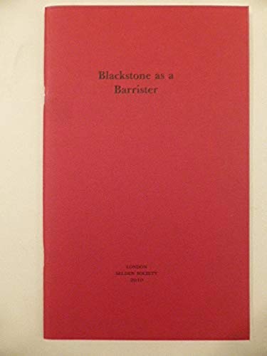 9780854231362: Blackstone as a Barrister (Selden Society Lecture Series)