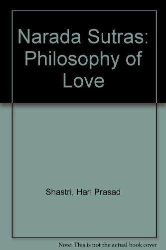 Imagen de archivo de Narada Sutras: Philosophy of Love a la venta por Gonkerbooks