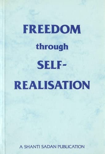 Beispielbild fr Freedom Through Self-realization zum Verkauf von Kennys Bookshop and Art Galleries Ltd.