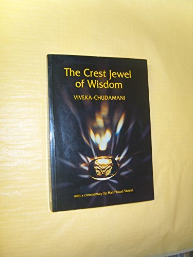 Imagen de archivo de Crest Jewel of Wisdom, The: Viveka-Chudamani a la venta por WorldofBooks