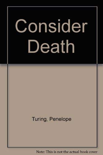 Stock image for CONSIDER DEATH for sale by Yesterday's Books