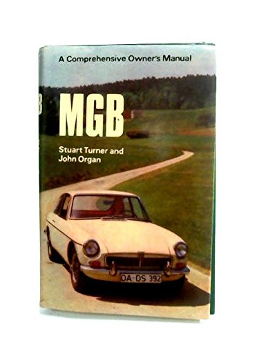 Beispielbild fr MGB A Comprehensive Owner's Manual zum Verkauf von AwesomeBooks