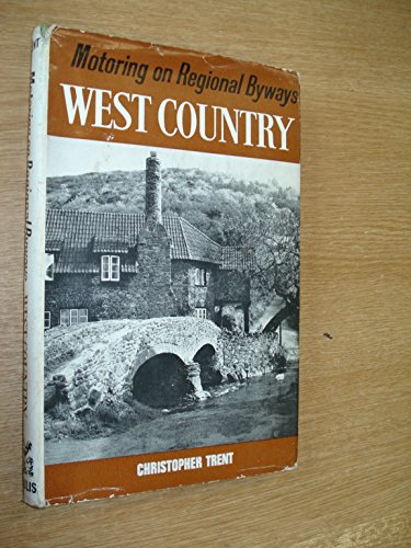 Imagen de archivo de West Country (Motoring on Regional Byways S.) a la venta por WorldofBooks