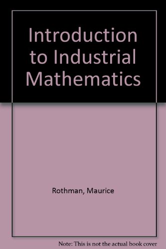 Beispielbild fr Introduction to Industrial Mathematics zum Verkauf von Smith Family Bookstore Downtown