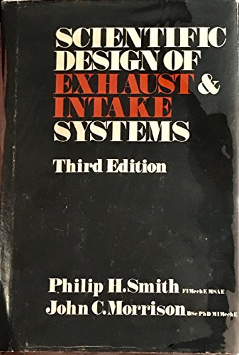 9780854291267: Scientific Design of Exhaust and Intake Systems