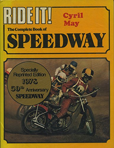 Stock image for Complete Book of Speedway (Ride it S.) for sale by WorldofBooks