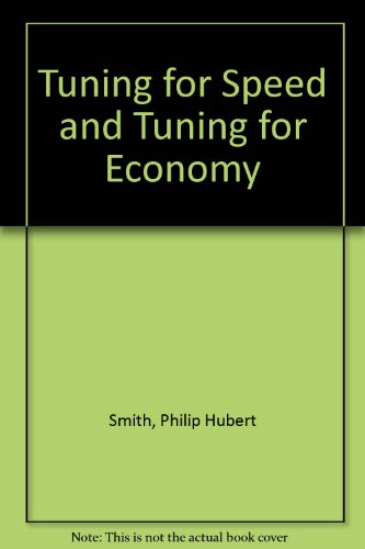 Stock image for Tuning for Speed and Tuning for Economy for sale by Goldstone Books