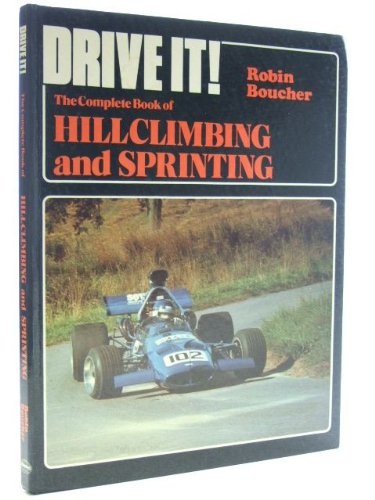 Stock image for Complete Book of Hill-climbing and Sprinting (Drive it S.) for sale by WorldofBooks