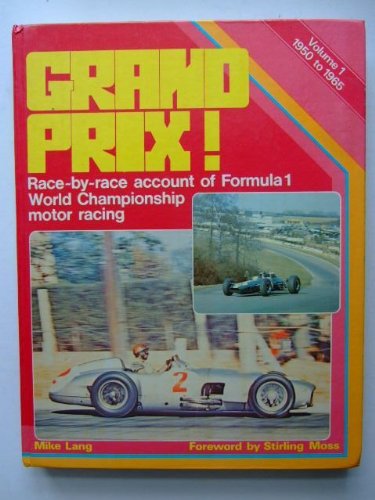 9780854292769: 1950-65 (v. 1) (Grand Prix: Race by Race Account of Formula 1 World Championship Motor Racing)