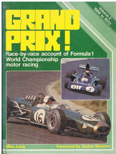 Beispielbild fr GRAND PRIX: 1966-73 v. 2: Race by Race Account of Formula 1 World Championship Motor Racing (A Foulis motoring book) zum Verkauf von Amazing Book Company