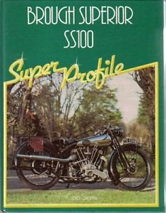 Stock image for Brough Superior S. S.100 (Super Profile S.) for sale by Neville Chapman