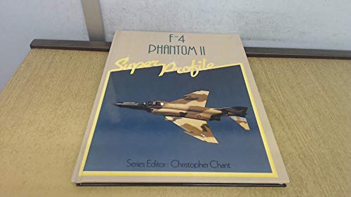 Beispielbild fr F-4 Phantom II (Super Profile) zum Verkauf von WorldofBooks