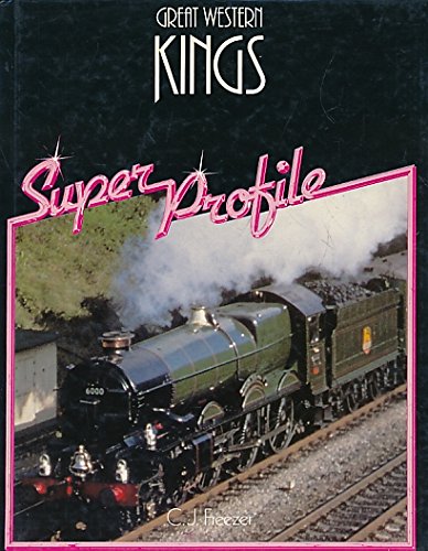 Stock image for Great western Kings (A Foulis railway book) for sale by Solomon's Mine Books