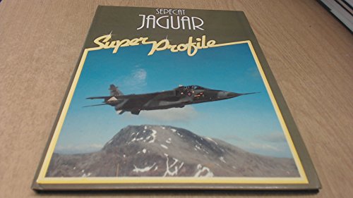 Beispielbild fr Sepecat Jaguar - Super Profile zum Verkauf von EbenezerBooks