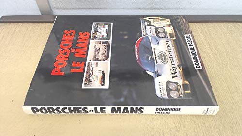 9780854294572: Porsches at Le Mans