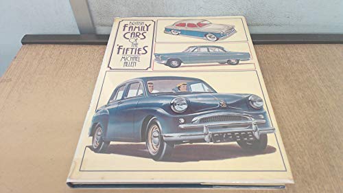 Imagen de archivo de British family cars of the fifties a la venta por RIVERLEE BOOKS