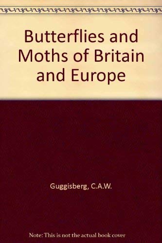 Stock image for Butterflies and Moths of Britain and Europe for sale by Goldstone Books