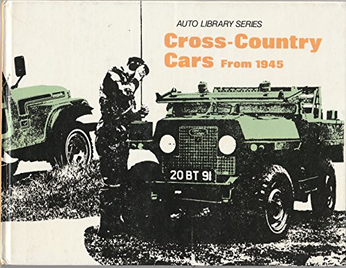 Beispielbild fr Cross Country Cars from 1945 (Auto Library) zum Verkauf von WorldofBooks