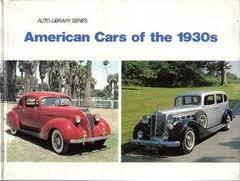 Imagen de archivo de American Cars of the 1930s a la venta por Armchair Motorist