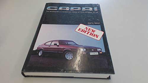 Beispielbild fr Capri: The development and competition history of Ford's European GT Car zum Verkauf von WorldofBooks