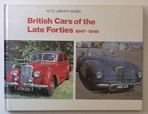 9780854295708: British Cars of the Late Forties, 1946-49