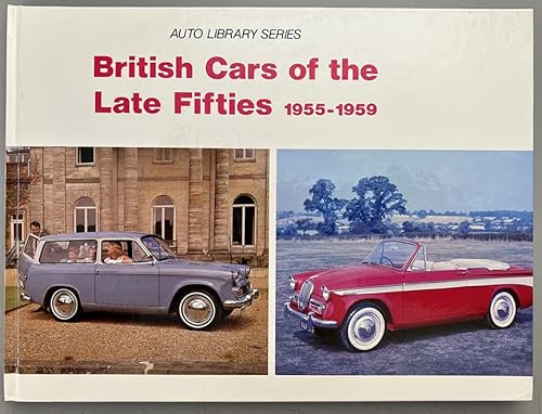 9780854295715: British cars of the late fifties, 1955-1959 (Auto library series)
