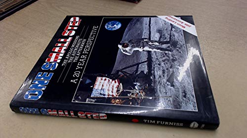 Imagen de archivo de One Small Step: Apollo Missions, the Astronauts, the Aftermath a la venta por AwesomeBooks