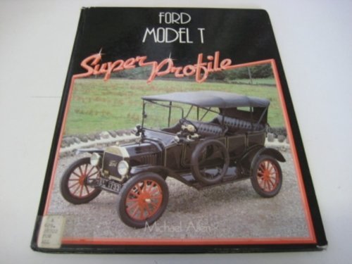 Beispielbild fr Ford Model T Super Profile zum Verkauf von Better World Books