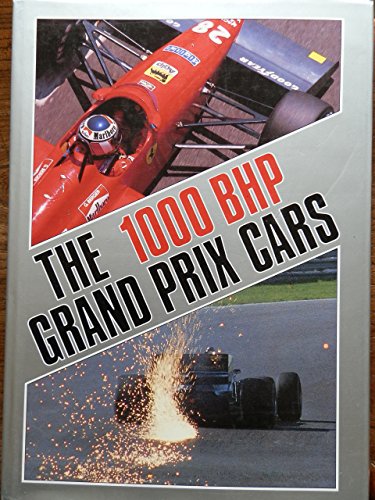 Imagen de archivo de The 1000 BHP Grand Prix cars (A Foulis motoring book) a la venta por MusicMagpie