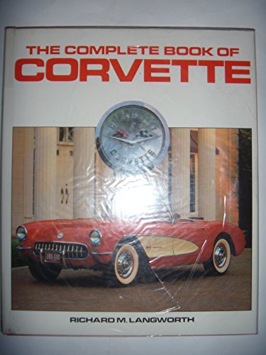 Stock image for The Complete Book of Corvette for sale by AwesomeBooks