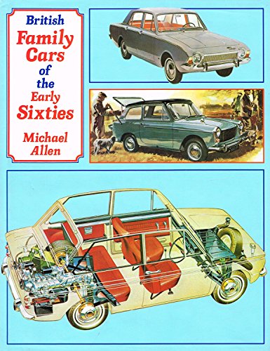Stock image for British Family Cars of the Early Sixties for sale by AwesomeBooks