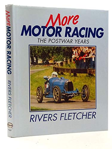 Stock image for More Motor Racing (A Foulis motoring book) for sale by Wm Burgett Bks and Collectibles