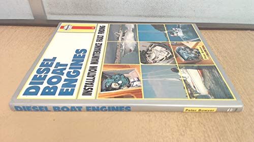 Stock image for Diesel Boat Engines: Installation, Maintenance, Fault Finding (Hayne's Automotive Repair Manual) for sale by AwesomeBooks