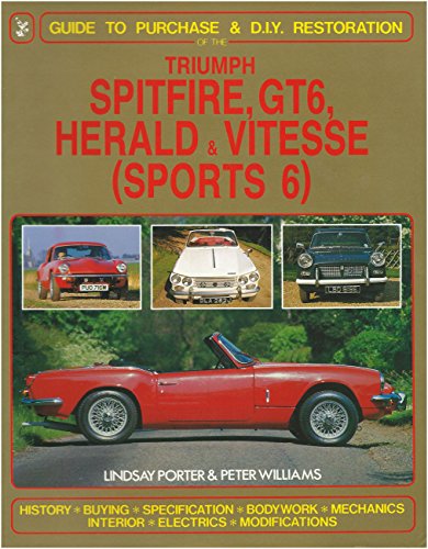 Beispielbild fr Triumph Spitfire, Gt6 Vitesse & Herald: Guide to Purchase & D.I.Y. Restoration (Foulis Motoring Book) zum Verkauf von GF Books, Inc.